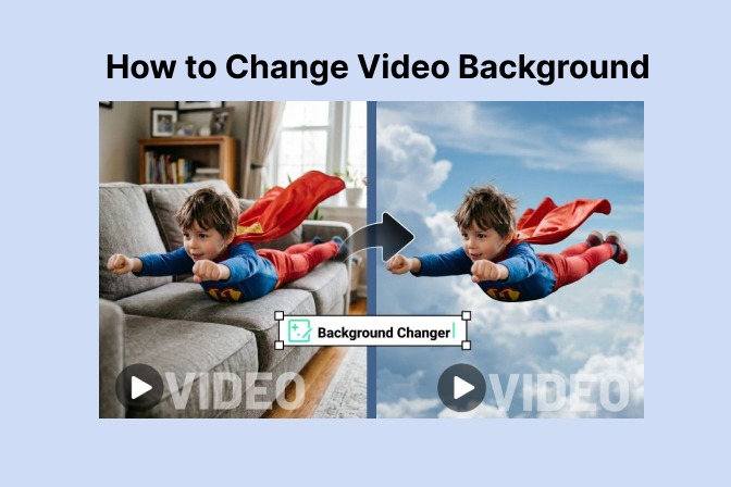 How to Change Video Background Without Green Screen: Step-by-Step Guide How to Change Video Background Without Green Screen: Step-by-Step Guide